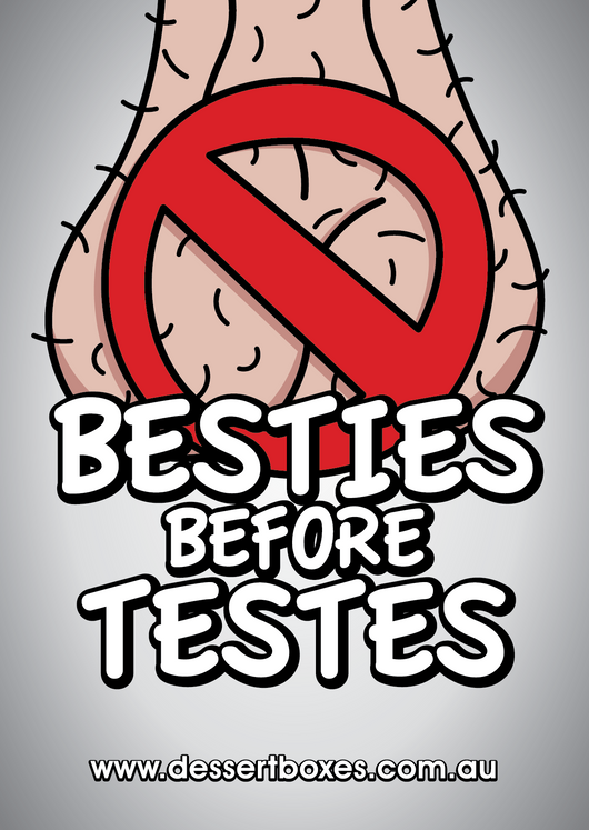 Besties before Testies