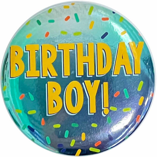 Birthday Boy Badge - 6cm