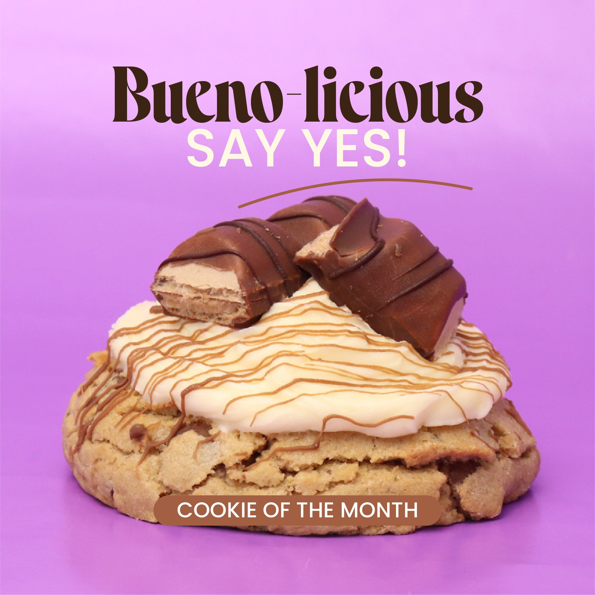 Bueno-licious Cookie of the Month 