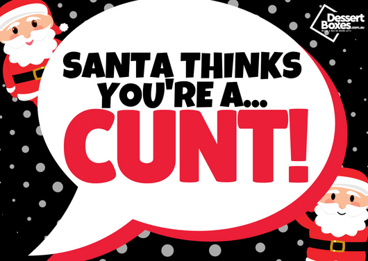 Santa thinks you're a cunt card