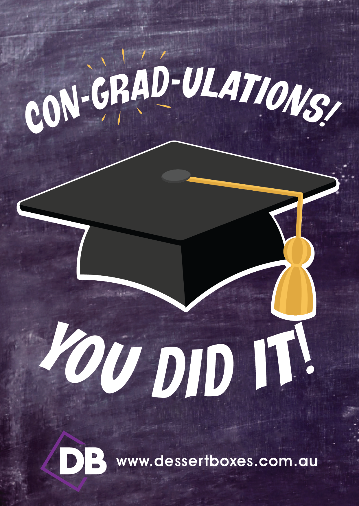 Con-grad-ulations You Did It!