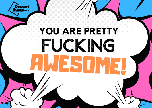 You're Fucking Awesome Card